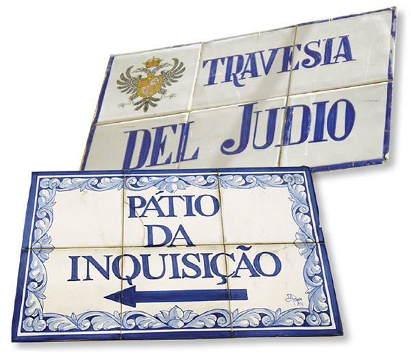 Signs designating historical landmarks in the province of Toledo, Spain, top, and bottom, the Patio of the Inquisition in Coimbra, Portugal. (Photo, bottom, by S. Lederhendler, courtesy of Israel Ministry of Foreign Affairs.) 