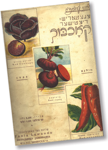 Vegetarish-Dietisher Kokhbukh (Vegetarian Cookbook) by Fania Lewando, published by G. Kleckina, Vilna 1938. (Courtesy of YIVO.)