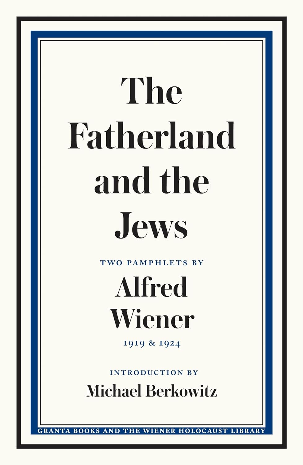The Fatherland and the Jews: Two Pamphlets  Cover