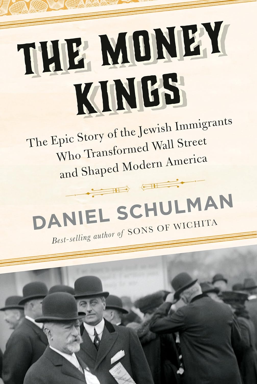 The Money Kings: The Epic Story of the Jewish Immigrants Who Transformed Wall Street and Shaped Modern America Cover