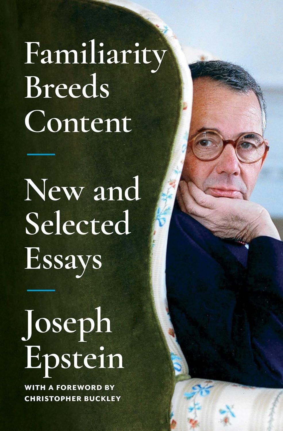 Familiarity Breeds Content: New and Selected Essays Cover